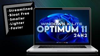 Windows X-Lite 'Optimum 11 24H2' - The Ultimate Windows 11 24H2 Experience!