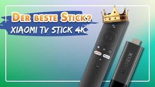 Besser als Fire-TV?!  Xiaomi TV 4K Stick