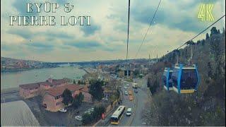 Istanbul Turkey 4K - Eyup & Pierre Loti Walking Tour