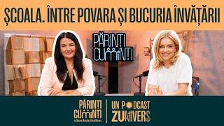 ANII DE ȘCOALĂ. CUM GESTIONĂM TEMELE, NEVOILE ȘI TALENTUL COPIILOR | Părinți CuMinți 02