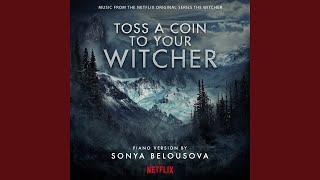 Toss A Coin To Your Witcher (Solo Piano Version)