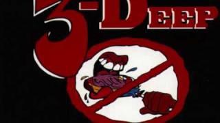 3 Deep- For Da '94