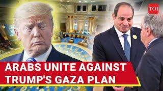 'Palestine To Have Its Own Army': Arab World Declares War On Israel & Trump Gaza Plans | Details