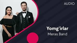 Meras Band - Yomg'irlar | Мерас Бэнд - Ёмгирлар (AUDIO)