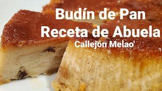 Budín de Pan Artesanal "Receta de Abuela" receta tradicional