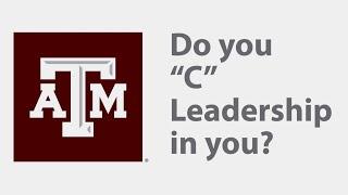 AGGIE LEADERSHIP -- The C8 -- Do you 'C' leadership in you?