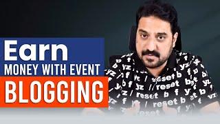 How to Earn Money with Event Blogging | Complete Guide | Enablers R&D