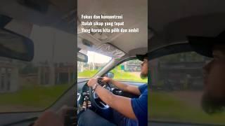 kunci utama saat menyetir mobil Fokus & Konsentrasi #nyetirmobil #fokus #konsentrasi