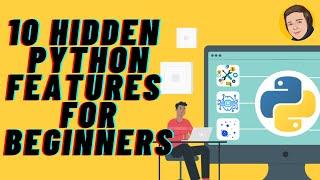 10 Hidden python features for beginners