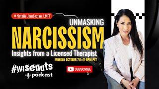 Spotting Narcissists & Red Flags in Dating | WiseNuts Podcast ft. Natalie Jambazian, LMFT