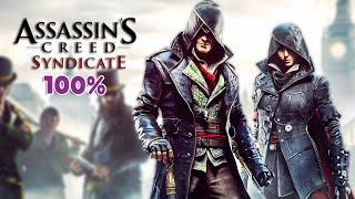 ASSASSIN'S CREED SYNDICATE - 100% Walkthrough No Commentary - FULL GAME (PC MAX Settings)