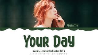 Gummy - 'Your Day' (Romantic Doctor OST 2) Lyrics Color Coded (Han/Rom/Eng)