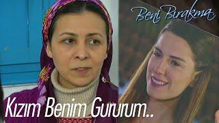 Kızım benim gururum! - Beni Bırakma