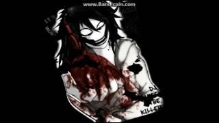 Jeff the Killer - Ну и что , что я псих!