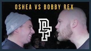 OSHEA VS BOBBY REX | Don't Flop Rap Battle