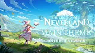 The Legend of Neverland Main Theme Extended