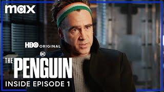 The Penguin | Inside Episode 1 | Max