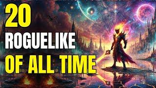 20 Greatest Roguelike/Roguelite Games of All time | Must-Play Picks for 2024!