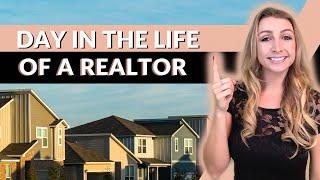 Day in the life of a Realtor