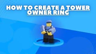 How to make tower owner ring | Gnomecode TD Addons #4