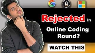 Rejected in Online Coding Round? Watch this | Career With Rishab