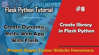 Create Library in Flask Python | Flask Python Tutorial # 8