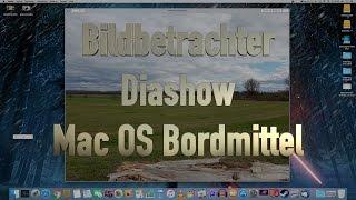 Bildbetrachter Mac / Diashow Mac - mit Mac OS Bordmittel Fotos anschauen - TheAskarum