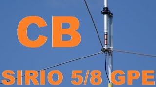  CB-FUNK!  QRV mit der SIRIO 5/8 GPE Hochantenne im Schwarzwald!