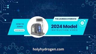 Lourdes Hydrofix: '24 Model Instructional Video