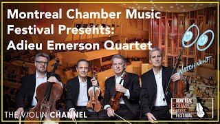 VC LIVE | Montreal Chamber Music Festival Presents: Adieu Emerson Quartet