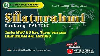 LIVE SILATURAHMISAMBANG RANTING  - Turba  MWC NU Kec Turen bersama LAKPESDAM dan LAZISNU