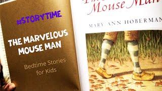 Bedtime Stories for #Kids | The Marvelous Mouse Man #sleep #children #relaxing #bedtimestories