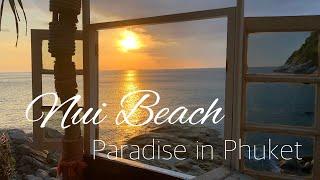 Nui Beach / A Secret Paradise in Phuket, Thailand / หาดนุ้ย ภูเก็ต