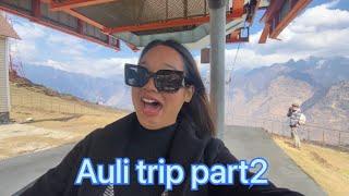 Auli meh huyi maut se dosti  #vlog #dailyvlog