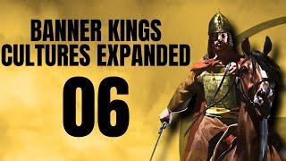 Banner Kings Cultures Expanded Part 6【Bannerlord Mod Gameplay Let's Play】