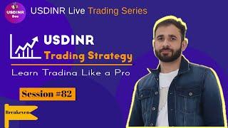 USDINR Live Trading for Beginners Series S82: Patience is the Key | Wait for Target No Matter What