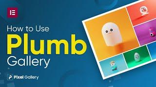 How to Use Plumb Gallery Widget by Pixel Gallery in Elementor