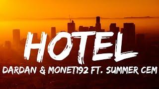 Dardan & Monet192 ft. Summer Cem - Hotel (Lyrics)