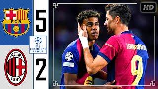 Barcelona vs AC Milan 5-2 • Champions League Highlights & All Goals 2024 • Barcelona Tadi Malam