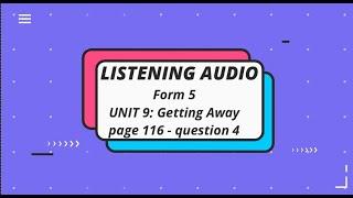 FORM 5 ENGLISH KSSM (DOWNLOAD): UNIT 9: LISTENING PAGE 116- Question 4 #CEFR#ENGLISHKSSM#LISTENING