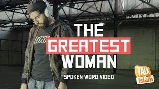 THE GREATEST WOMAN  - SPOKEN WORD