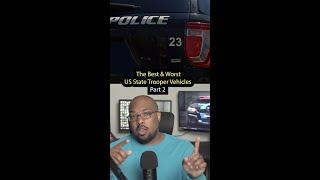 The Best US State Trooper Vehicles