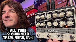 TONE KING IMPERIAL PREAMP - ALL TUBE, 2 CHANNELS, IR'S!