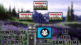 How To Play With Multiple Roblox Accounts!*2024*