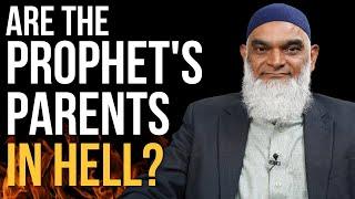 Q&A: Are the Parents of our Prophet in Hell? | Dr. Shabir Ally