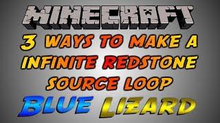 Minecraft - 3 Ways To Make a Infinite Redstone Source Loop