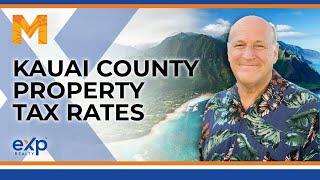 Kauai County Property Tax Rates | The Margolis Team @eXpRealty