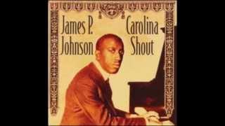 Carolina Shout - James P. Johnson (1921)