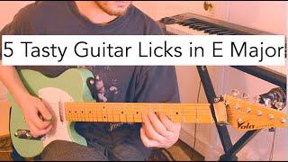 5 Tasty Guitar licks in E major - Guitar Lesson