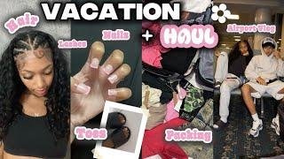 VACATION PREP + HAUL  Packing, Maintenance, & Airport Vlog!